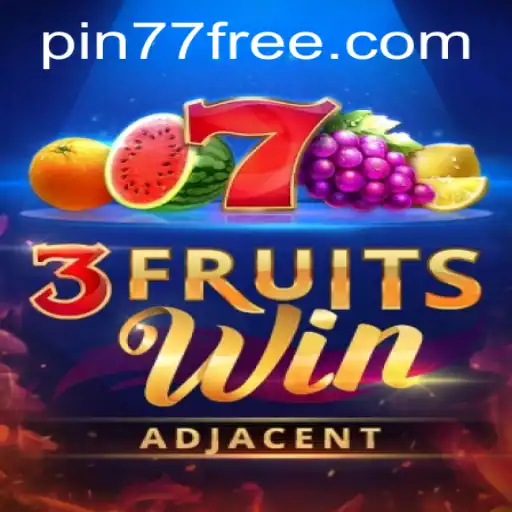 Unveiling the Excitement: Explore 3FruitsWin with Pin77