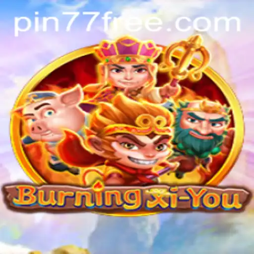 Exploring the Thrilling World of BurningXiYou: A Journey Through Fantasy