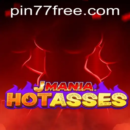 Unveiling JManiaHotAsses: A Thrilling Gaming Experience with Pin77