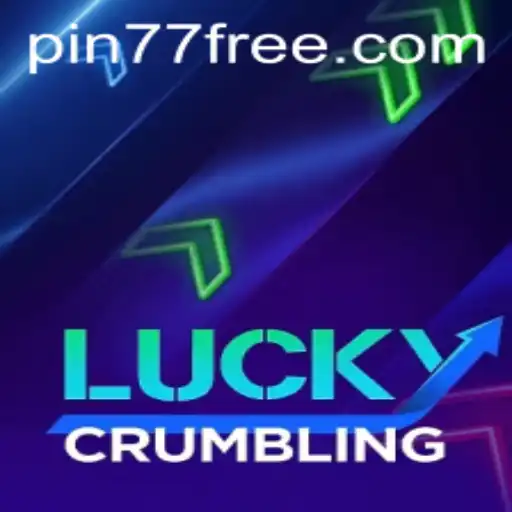 The Thrill of LuckyCrumbling