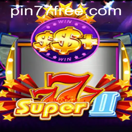 Super777II: The Ultimate Gaming Experience in 2023