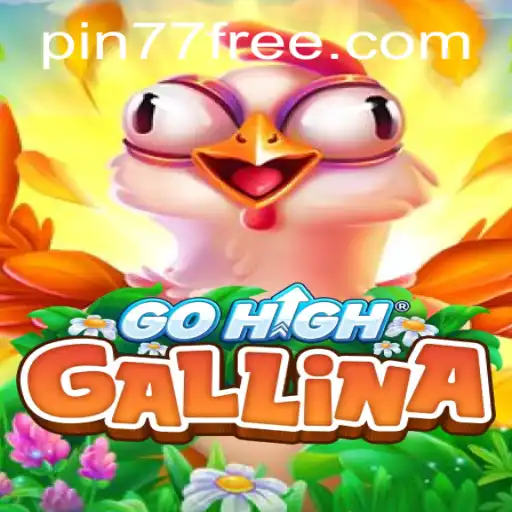 Exploring the World of GoHighGallina